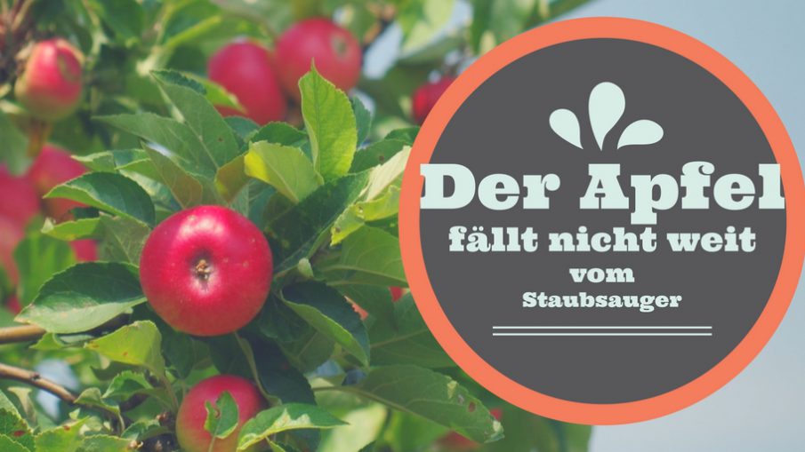 Der Apfel fällt nicht weit vom Staubsauger auf kinderalltag.de