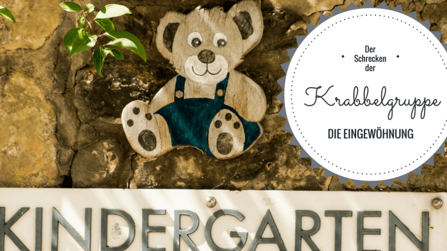 Der Schrecken der Krabbelgruppe - Die Eingewöhnung auf kinderalltag.de