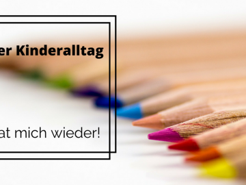 Der Kinderalltag hat mich wieder! aud kinderalltag.de