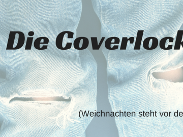 Die Coverlock (Weihnachten steht vor der Tür) auf kinderalltag.de