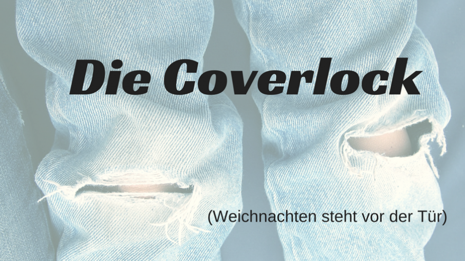 Die Coverlock (Weihnachten steht vor der Tür) auf kinderalltag.de