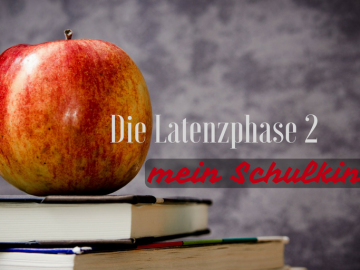 Die Latenzphase² - mein Schulkind auf kinderalltag.de