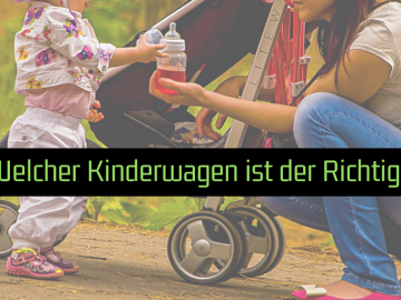 Welcher Kinderwagen ist der Richtige auf kinderalltag.de