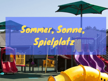 Sommer, Sonne, Spielplatz auf kinderalltag.de