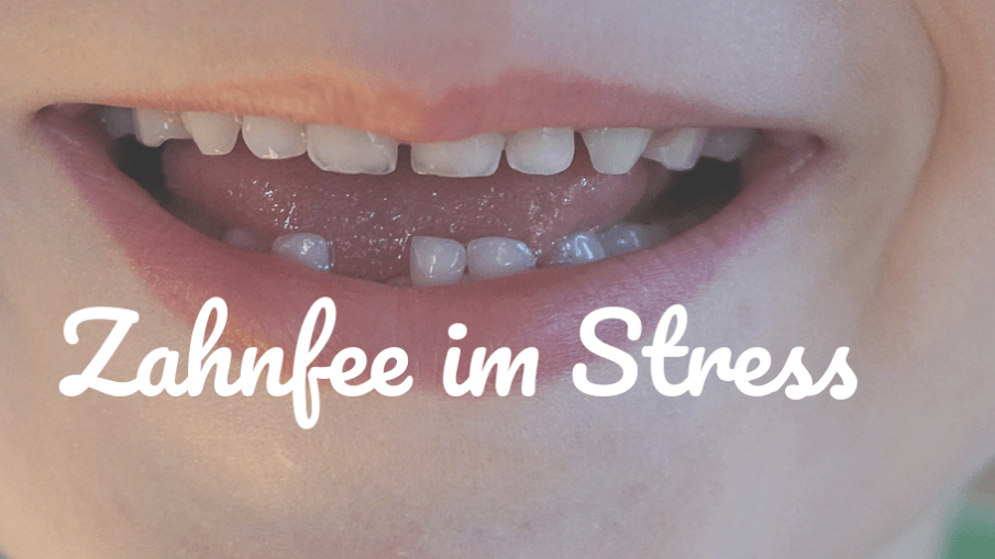 Zahnfee im Stress auf kinderalltag.de