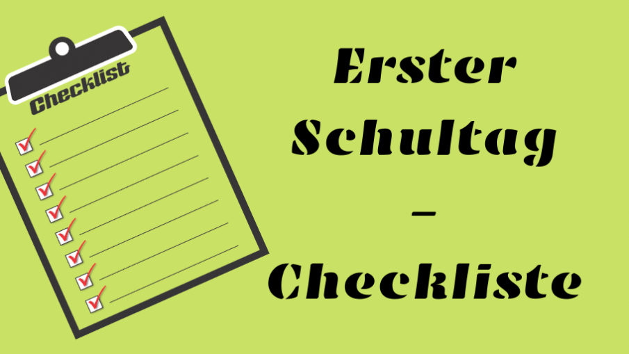 Erster Schultag - Checkliste auf kinderalltag.de