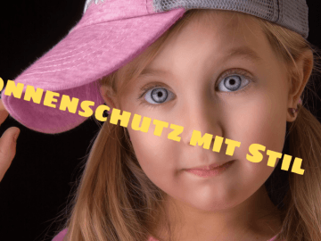 Sonnenschutz mit Stil auf kinderalltag.de