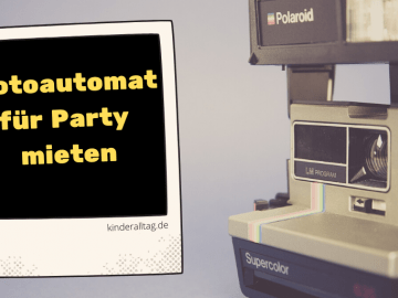 Fotoautomat für Party mieten auf kinderalltag.de