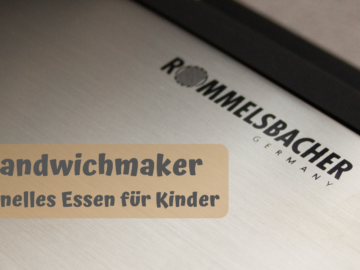 Sandwichmaker - Schnelles Essen für Kinder auf kinderalltag.de